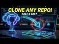 How to Clone a GitHub Repository to Local Machine Fast Easy