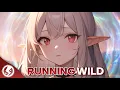 Download Lagu Nightcore - Running Wild