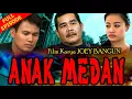 Lagu Film Batak ANAK MEDAN Full Episode | Film Batak Terbaru