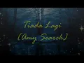 Tiada Lagi - Amy Search [HD]
