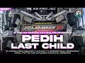 Lagu DJ PEDIH - LAST CHILD | STYLE PARTY X MBEROT FULL BASS HOREG | NEW VIRAL FYP TIK TOK |BK 29 PROJECT
