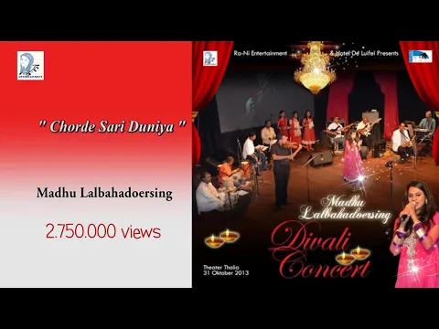 Download MP3 Chorde sari duniya - Madhu Lalbahadoersing - Yaadgaar Orchestra