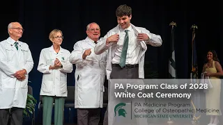 MSU COM PA Program Class of 2028 White Coat Ceremony