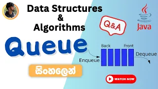 Queue Using Java in Sinhala Data Structures and Algorithms Part 02 DSA Tutorial