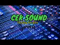 Lagu CEK SOUND SLENDANG BIRU