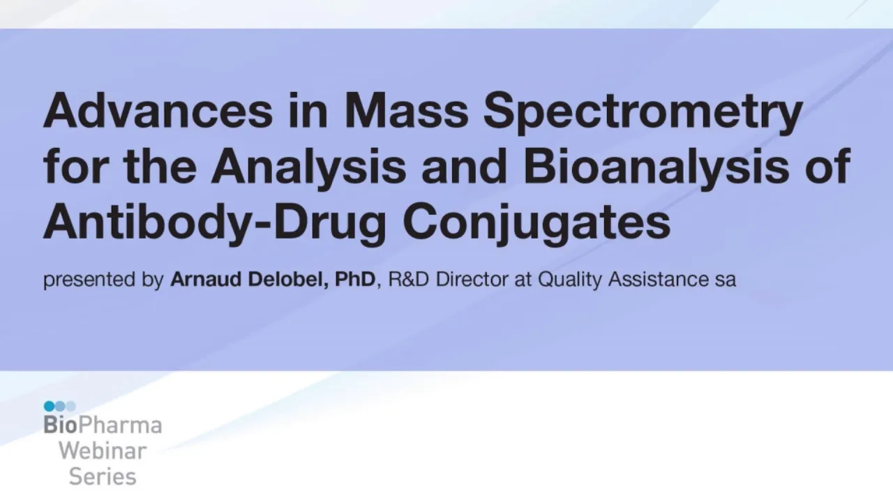 ADVANCES IN MASS SPECTROMETRY FOR THE ANALYSIS AND BIOANALYSIS OF ANTIBODY DRUG CONJUGATES