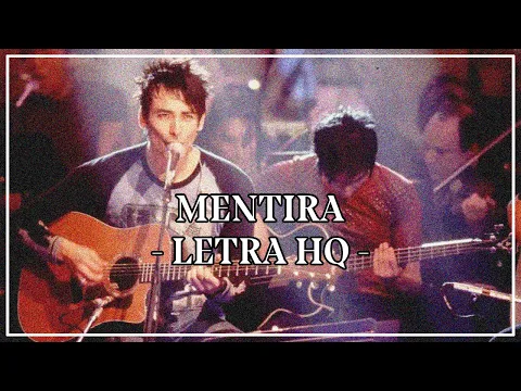Download MP3 La Ley - Mentira (LETRA) (2001)
