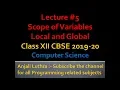 Scope of Variables in Python Local and Global variables Class XII Comp Sc