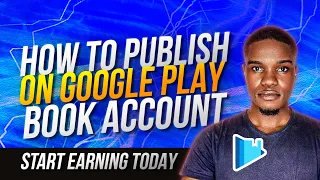 How to Publish a Book on Google Play Books Step-by-Step Guide 2025