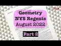 Geometry NYS Regents August 2022 Part 2 MathSux