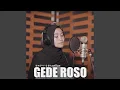 Download Lagu Gede Roso