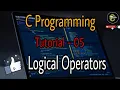 Logical Operators in C Tutorial 5 AND OR and NOT Operator Tech Code