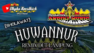 remix lampung sholawat huwannur slow bass mixdut andika music org musiclampung