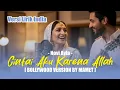 Lagu Cintai Aku Karena Allah (Lirik India) Novi Ayla | Bollywood Version by Mamet