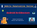Brief Introduction on Architecture and Android compilation