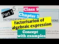 R D Sharma class 9 chapter 5 factorisation of algebraic expression concept with examples