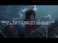 OBOY - Tout y est ft. La Mano 1.9 x Jozii - ( sped up + reverb )