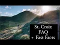 St Croix USVI Fast Facts FAQ