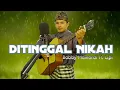 Download Lagu Ditinggal Nikah - Irama Rejung Gitar Tunggal