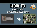HOW TO CREATE A PROCEDURAL CITY Blender Geometry nodes