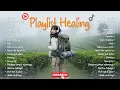 Lagu 🎧🎶Playlist Healing 2025 - Playlist Trending Spotify | Lagu Pop Indo ~ Alamak, Lihat kebunku, Halu👍