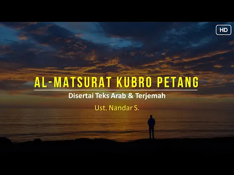 Download MP3 Dzikir Al Matsurat Kubro Petang (dengan teks subtitle Arab dan Terjemah) | Ust Nandar S