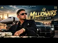 🔥 Millionaire 💰👑 | Yo Yo Honey Singh | Official Music Video Vibes | Luxury Lifestyle & Swag 🔥