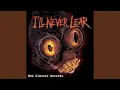 I ll Never Lear