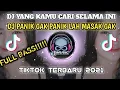 DJ PANIK GAK PANIK LAH MASAK GAK || DJ TIKTOK VIRAL || DJ TERBARU @djmusic1746