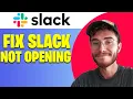 How to Fix Slack App Not Opening Easy Guide