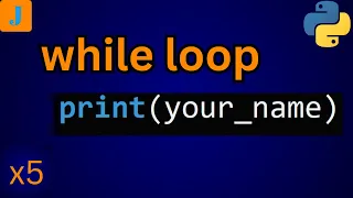 Python Program To Print Your Name 5 Times Using While Loop