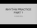 Rhythm Practice Part 1