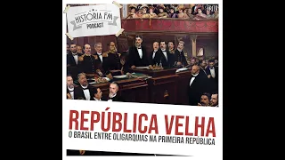 179 República Velha: o Brasil entre oligarquias na Primeira República