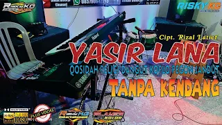 yasir lana tanpa kendang digarap versi alusan sembari njajal sampling sx900