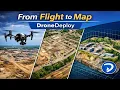 From Flight to Map Drone Imagery Processing Workflows Part 1 Drone Deploy