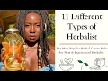 The Most Popular Herbal Career Paths in Herbalism 11 Different Types of Herbalists Career Paths
