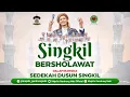 Download Lagu 🔴🔵[LIVE] SINGKIL BERSHOLAWAT BERSAMA MAJELIS GANDRUNG NABI