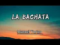 Download Lagu Manuel Turizo - La Bachata (Lyrics) | #manuelturizo #spanish #labachata #lyrics #latino #music #fyp