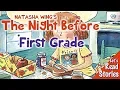 The Night Before First Grade Read Aloud - Back to School Books for Children read by Kids