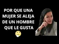 Download Lagu ¿Por qué una mujer se aleja de un hombre que le gusta?