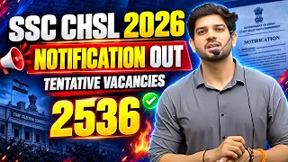 🔥 SSC CHSL 2026 Notification OUT! 2536 Tentative Vacancies | पूरी जानकारी Sanjeev Thakur Sir के साथ