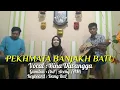 Download Lagu PEKHMATA BANJAKH BATU - COVER : RINA DIWANGGA, Cipt. L. Komar. Music : Dang RuL \u0026 Aceng/Eko