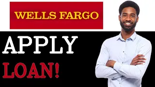 How To Apply For Wells Fargo Home Loan 2025