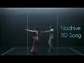 Nadhive 8D Song | The Girlfriend | Hesham | Edits of Vishnu 