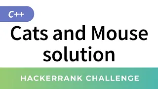 Hackerrank C Algorithms Cats and a Mouse solution Implementation
