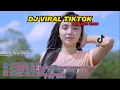 Lagu DJ CAMPURAN TIKTOK \