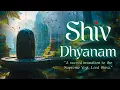 Download Lagu The Power of Shiv Dhyanam | Shiv meditation | Shiv Stotra | Shiva Chants Lord Shiva Mantra Chanting
