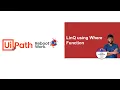 UiPath Tutorial l LinQ - Where Function