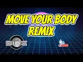 Move Your Body (Dj Gibz Remix) | DISCO REMIX 2023