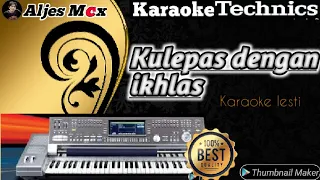 Download KARAOKE DANGDUT TERLARIS SAAT INI | KULEPAS DENGAN IKHLAS - LESTI VERSI KN7000 MP3